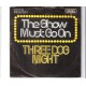 THREE DOG NIGHT - The show must go on